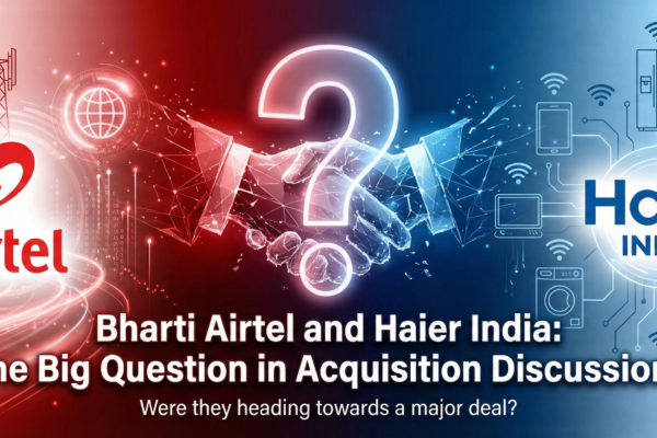 Bharti Airtel–Haier India Mega Deal A New Smart Home Revolution