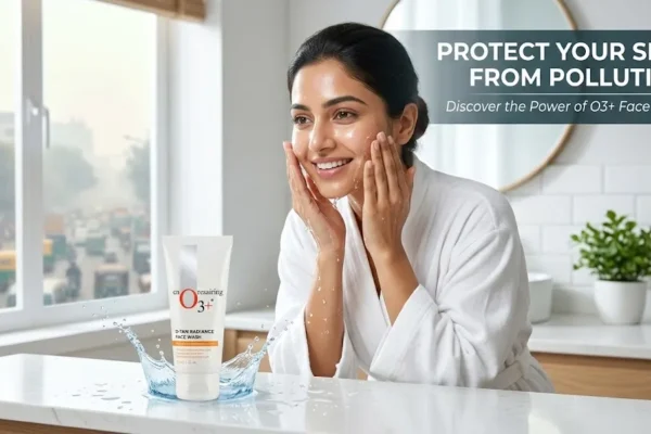 O3+ Face Wash for Pollution Protection & Glow
