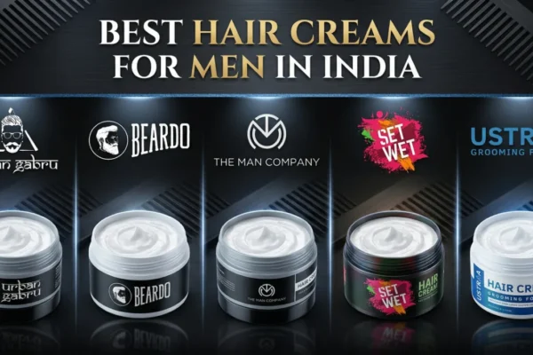 Best Hair Creams for Men in India