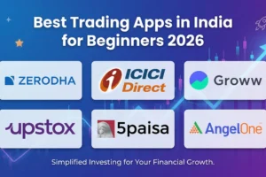 Best Trading Apps in India for Beginners