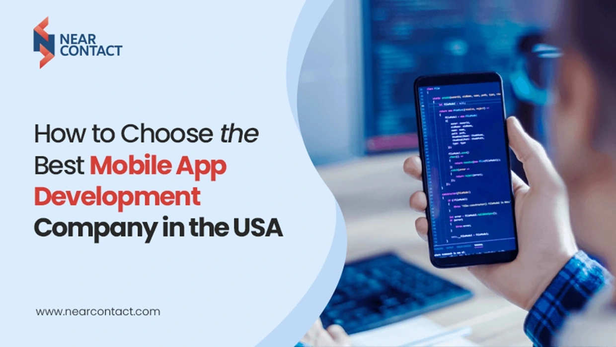 How to Choose the Best Mobile App Development Company in USA